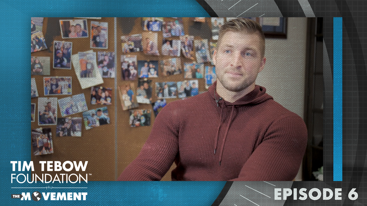 Tim Tebow Foundation Tim Tebow Foundation The Movement, Season 1